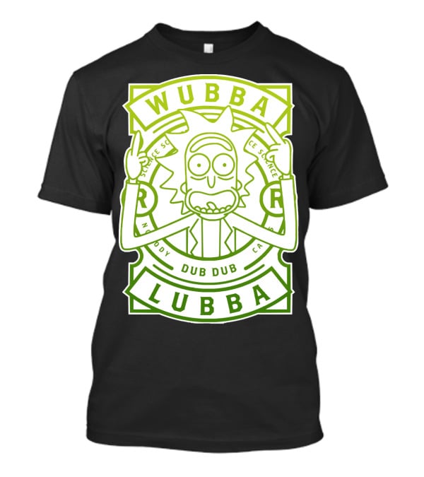 Wubba Lubba Dub Dub Rick Sanchez Science Madness T-Shirt