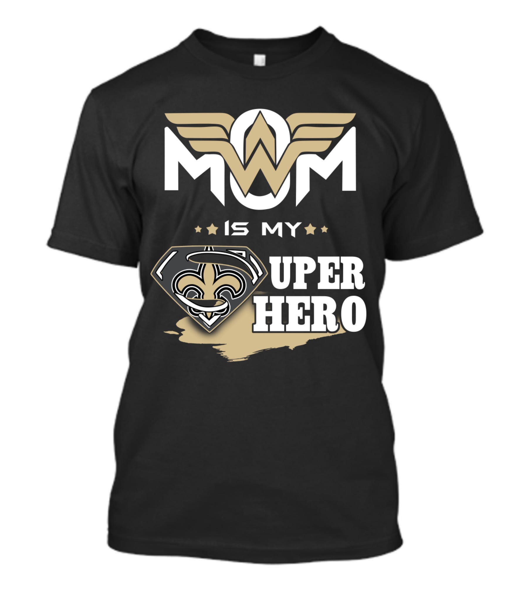 Mom Is My Super Hero Saints Logo Winged Badge T-Shirt
