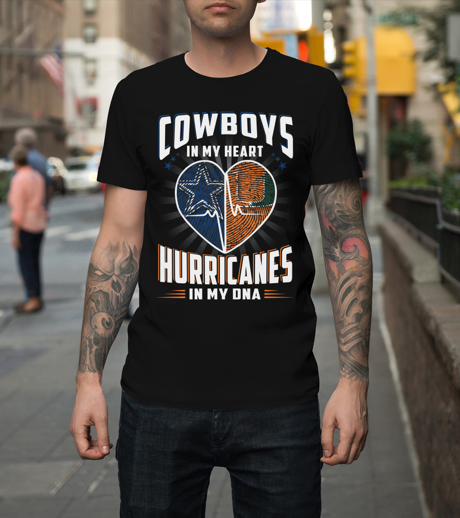 Cowboys in My Heart Hurricanes in My DNA T-Shirt