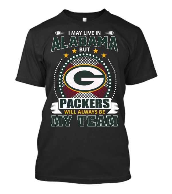 Alabama Packers Will Always Be My Team T-Shirt