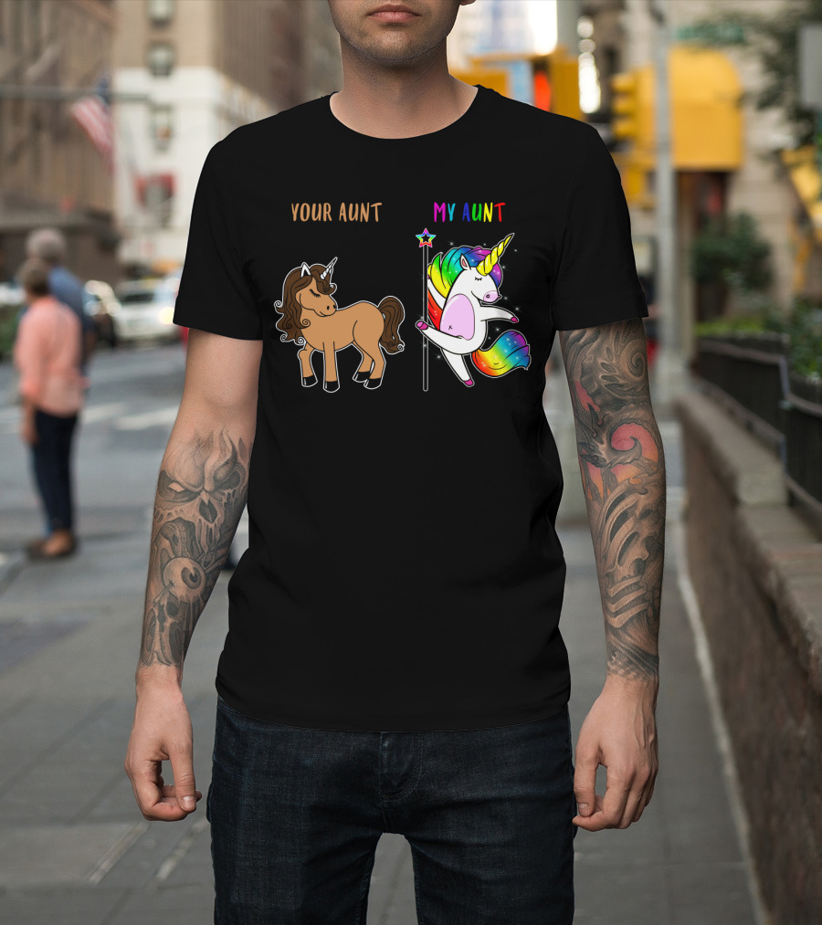 Your Aunt My Aunt Unicorn Dance Rainbow Star Fun T-Shirt