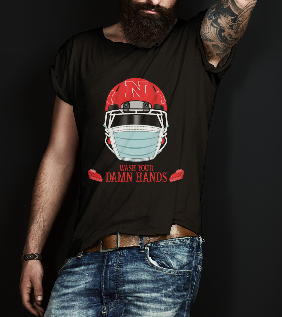 Nebraska Cornhuskers Helmet Mask Wash Your Damn Hands T-Shirt