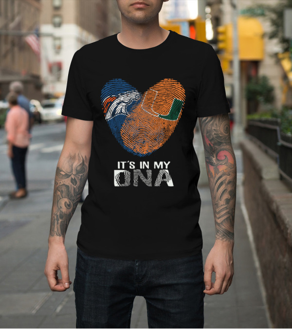 Shirt: Broncos Hurricanes It's In My DNA Fingerprint Heart T-Shirt Broncos Hurricanes It's In My DNA Fingerprint Heart T-Shirt