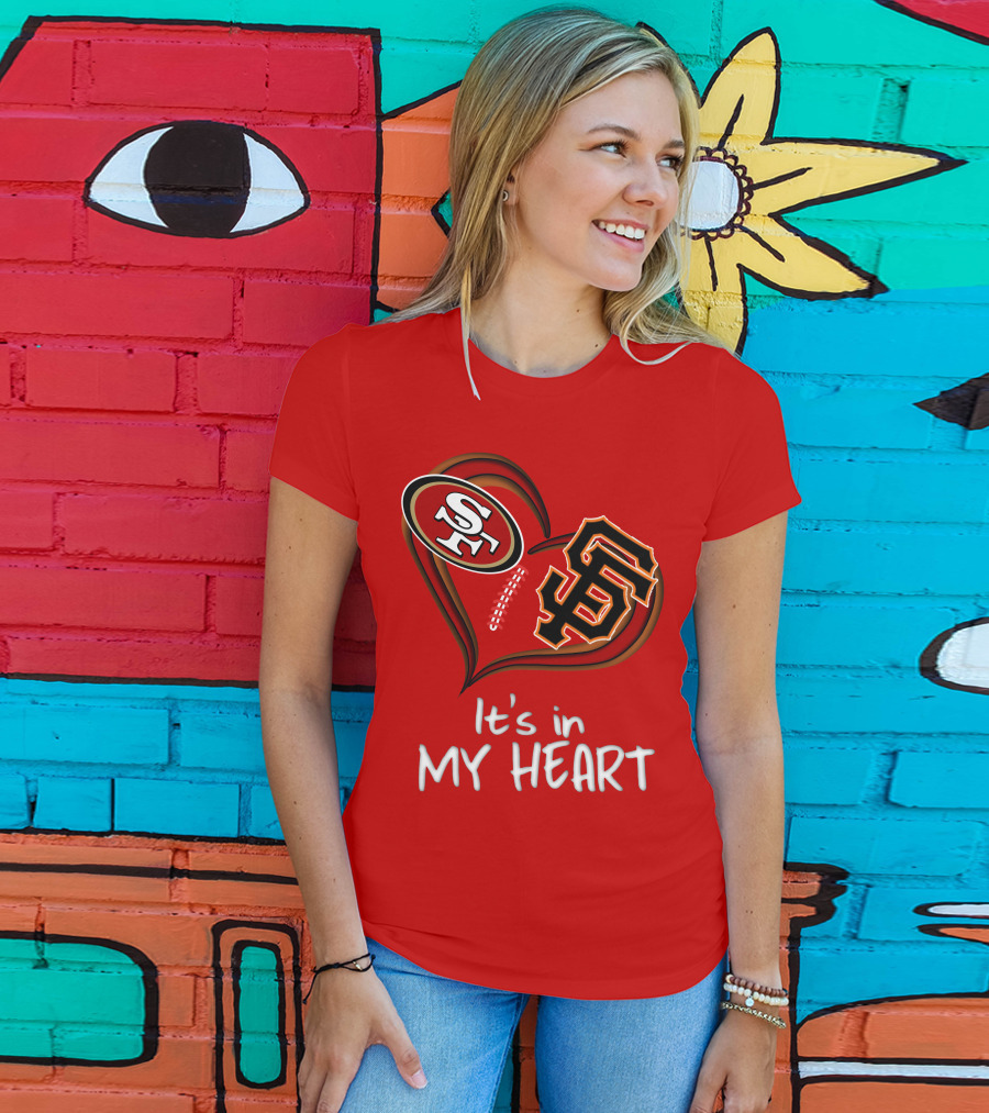 49ers Giants It's In My Heart T-Shirt
