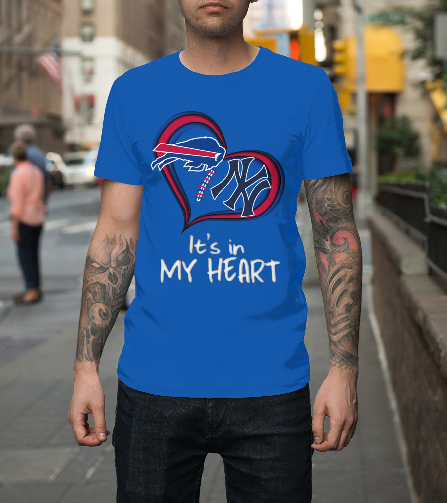 Buffalo Bills Yankees It's In My Heart T-Shirt