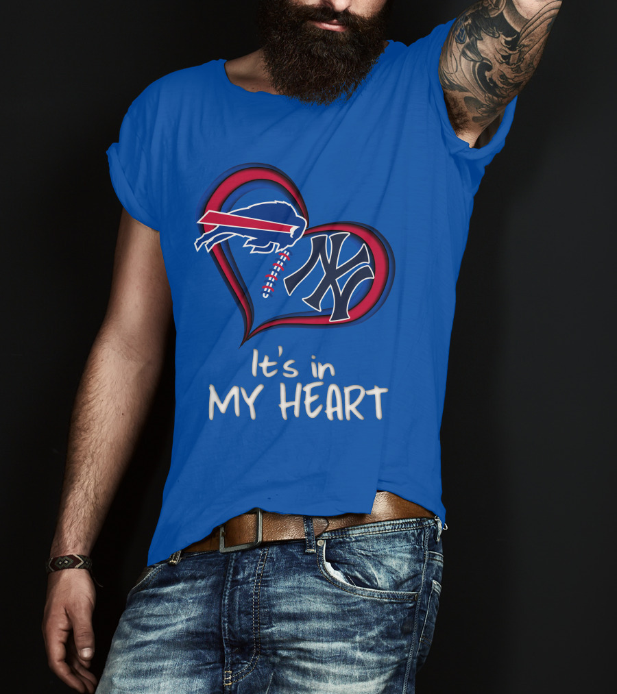 Buffalo Bills Yankees It's In My Heart T-Shirt