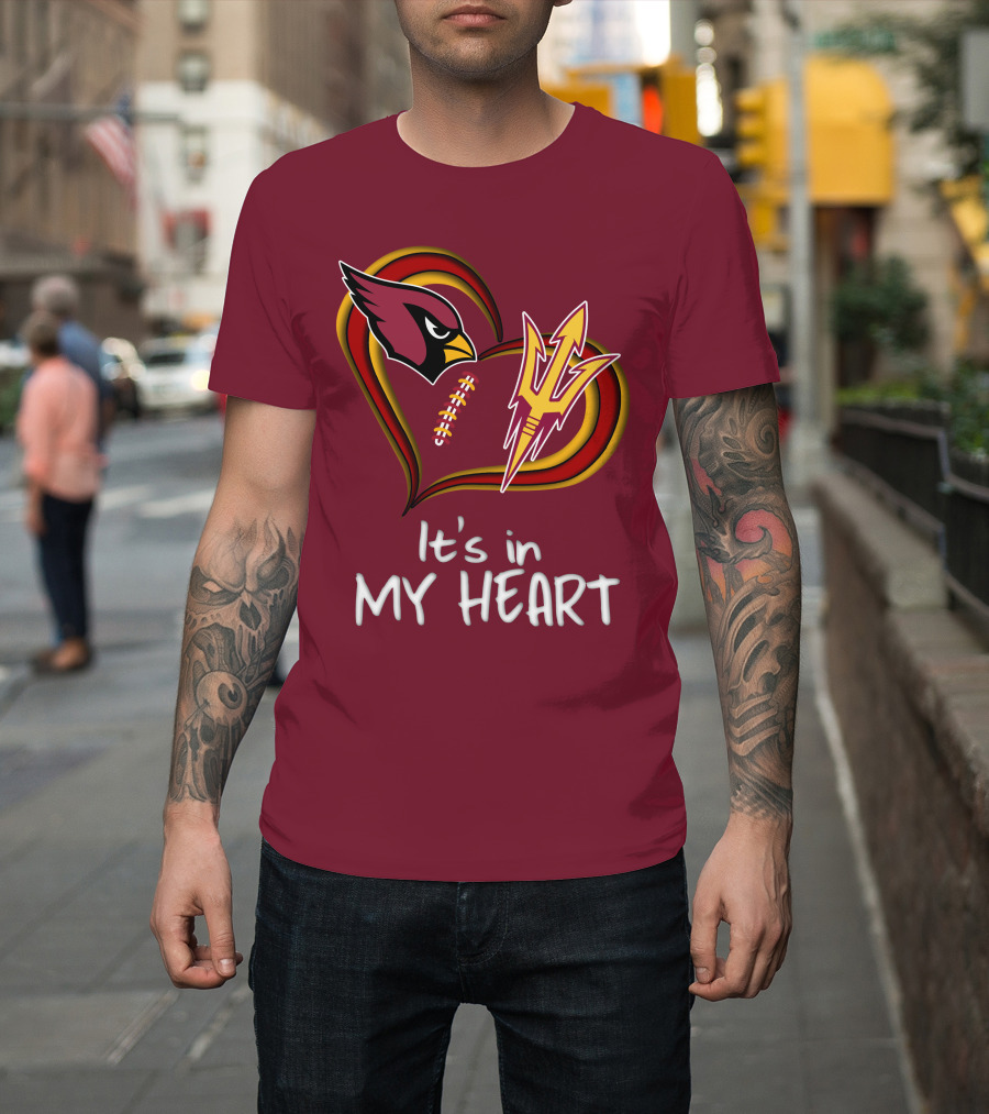 Arizona Cardinals Sun Devils It's In My Heart T-Shirt