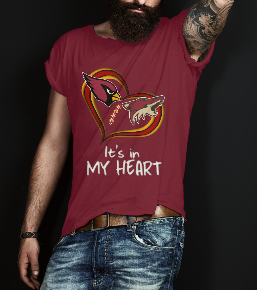 Arizona Cardinals Coyotes It's In My Heart T-Shirt