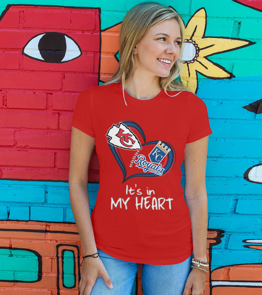 Kansas City Chiefs And Royals It's In My Heart T-Shirt