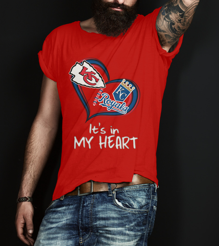 Kansas City Chiefs And Royals It's In My Heart T-Shirt
