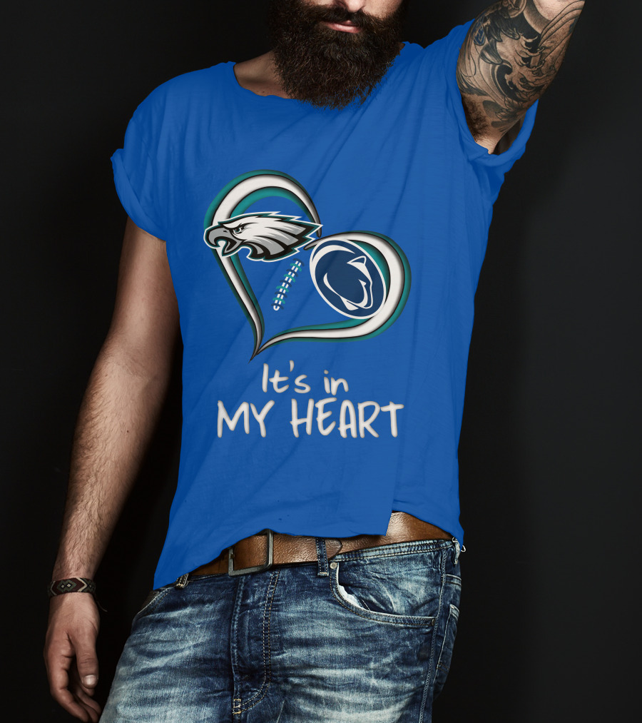 Eagles Penn State It's In My Heart T-Shirt
