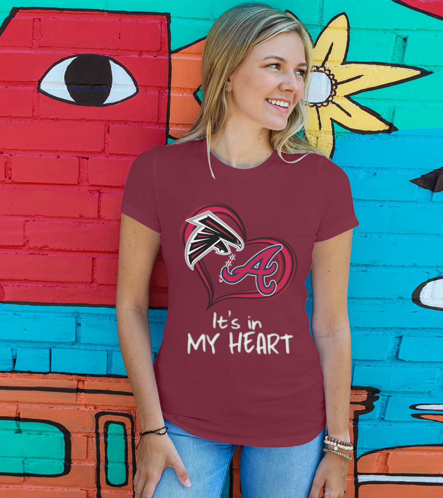 Falcons Braves It's In My Heart T-Shirt