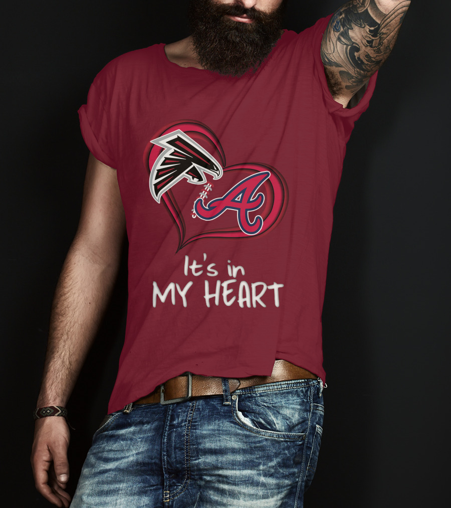 Falcons Braves It's In My Heart T-Shirt