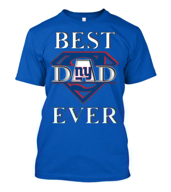 Giants Best Dad Ever Super Dad NY Football Fan T-Shirt