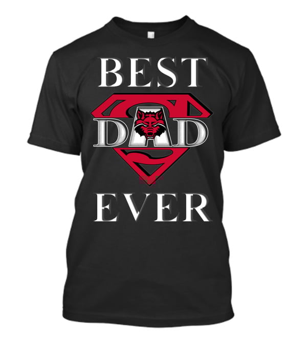 Best Dad Ever Arkansas State Red Wolves Super Dad T-Shirt