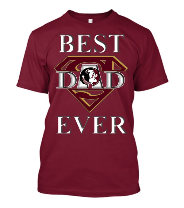 Best Dad Ever Florida State Seminoles Superman T-Shirt