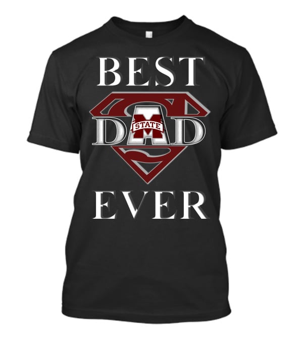 Best Dad Ever Mississippi State Bulldogs Super Dad T-Shirt