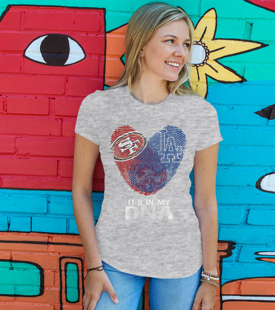 49ers Dodgers Heart Fingerprint It's In My Dna T-Shirt