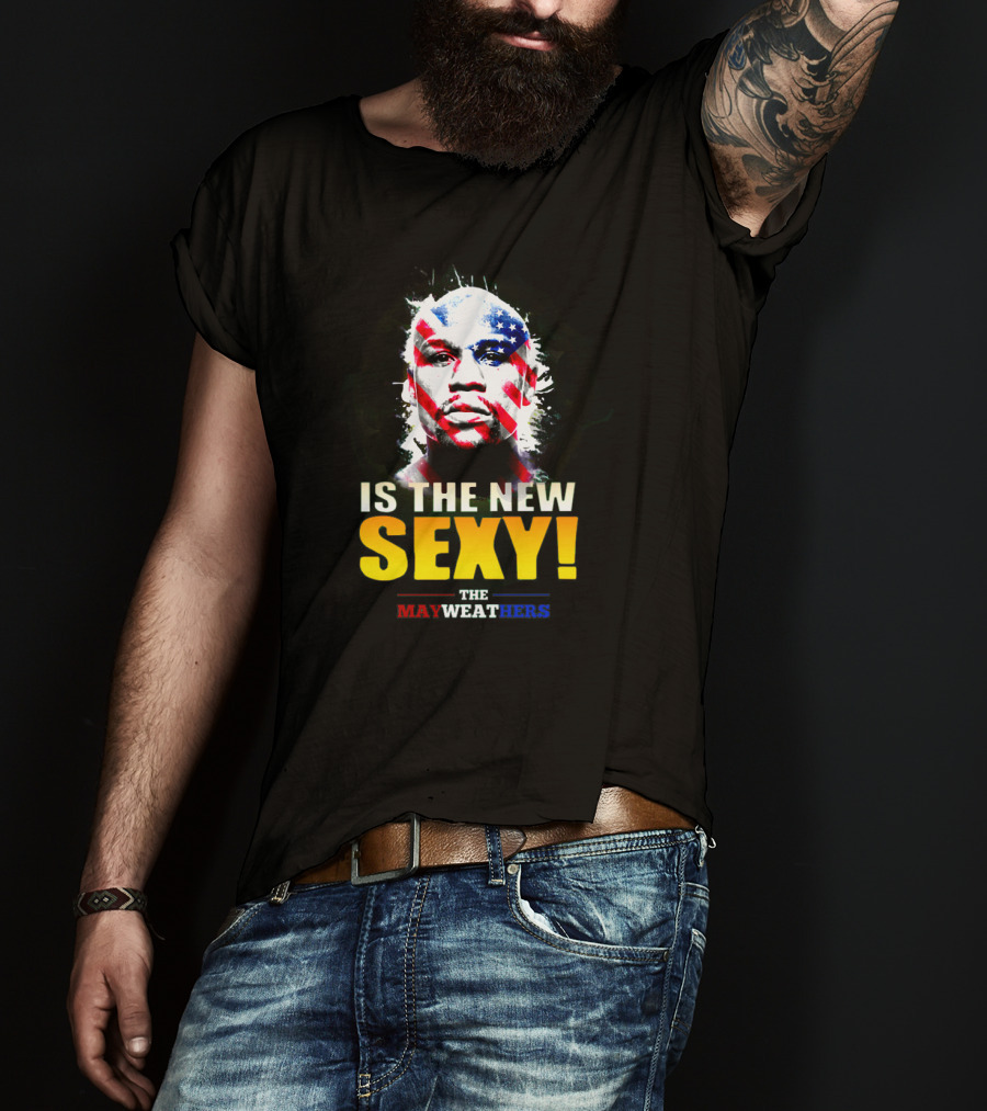 The Mayweathers Is The New Sexy T-Shirt