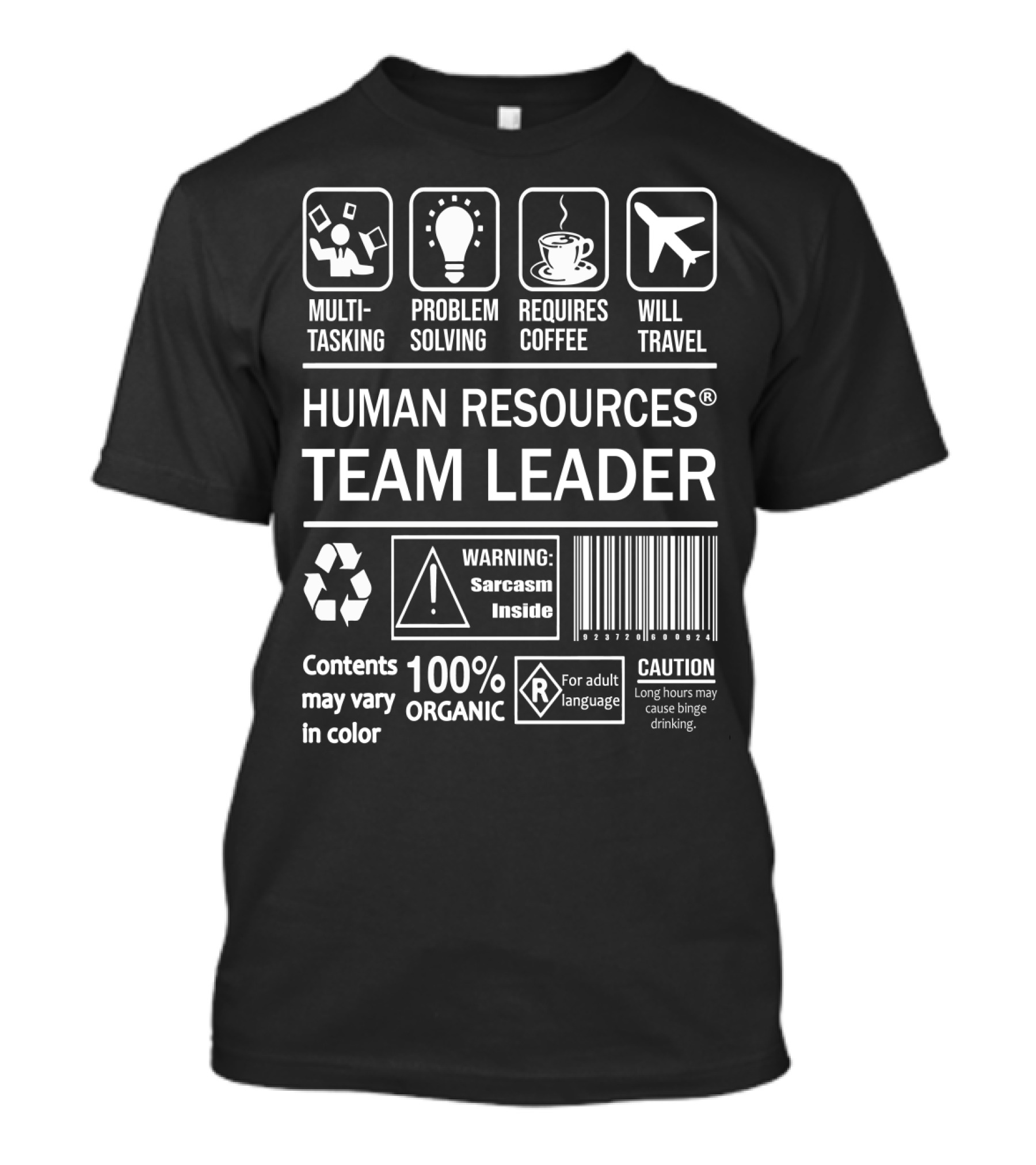 Multitasking Human Resources Team Leader Problem Solving Sarcasm Inside Caution Binge Drinking T-Shirt