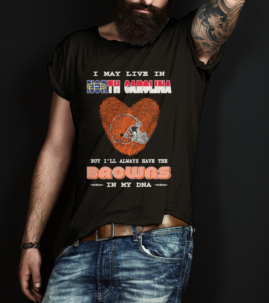 North Carolina Browns Fan Heart Fingerprint Logo Always In My Dna T-Shirt