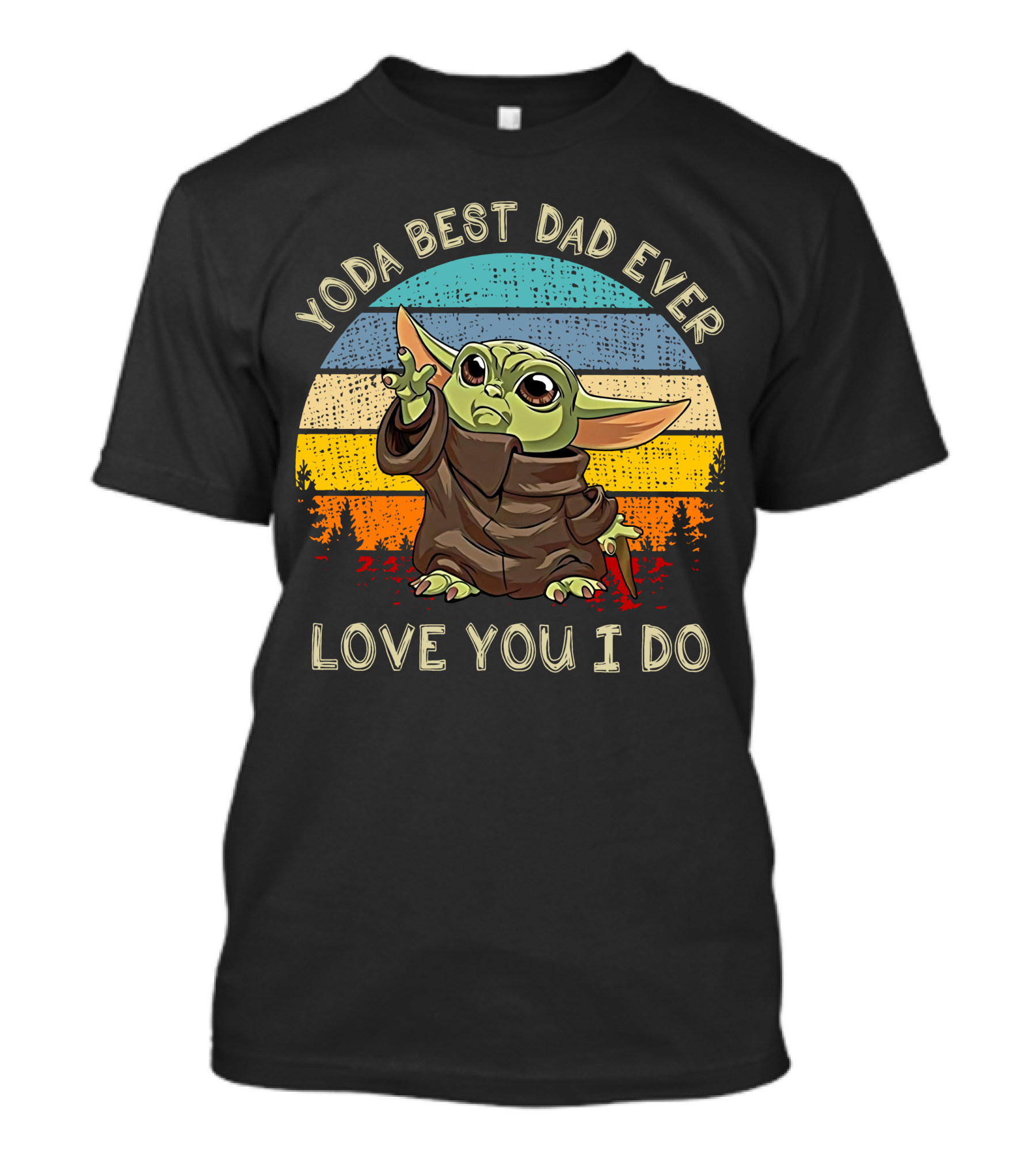 Yoda Best Dad Ever Love You I Do Star Wars Retro Sunset Baby Yoda T-Shirt
