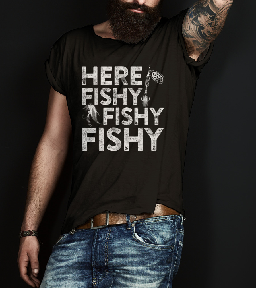 Here Fishy Fishy Fishy Fishing Lure Hook T-Shirt