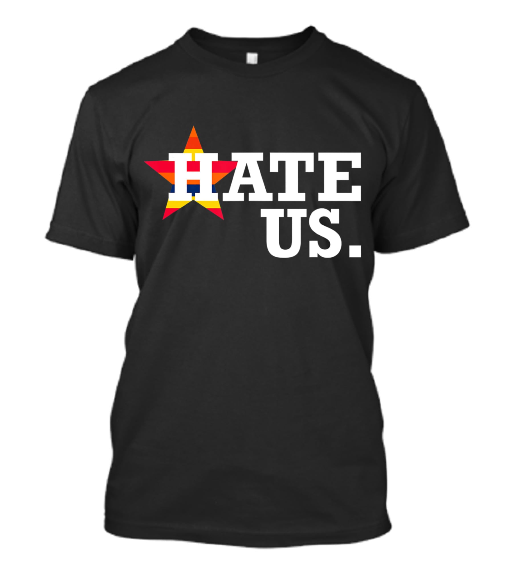 Hate Us Houston Baseball Star Logo Proud Fan T-Shirt