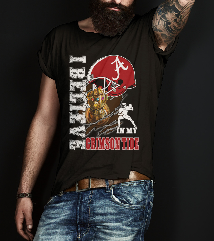 I Believe In My Crimson Tide T-Shirt
