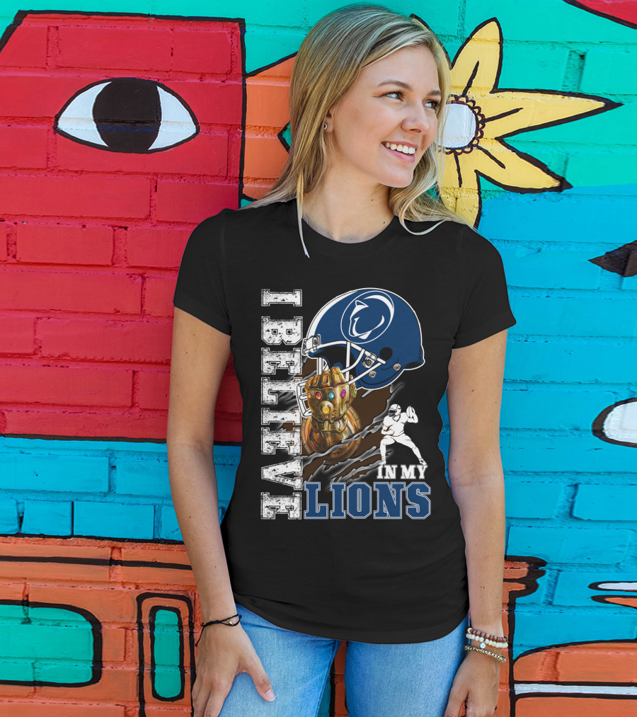 I Believe In My Lions T-Shirt