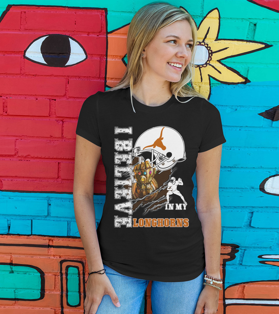 I Believe In My Longhorns Football Glove Helmet T-Shirt