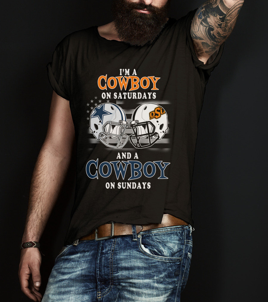 I'm A Cowboy On Saturdays Osu And A Cowboy On Sundays T-Shirt