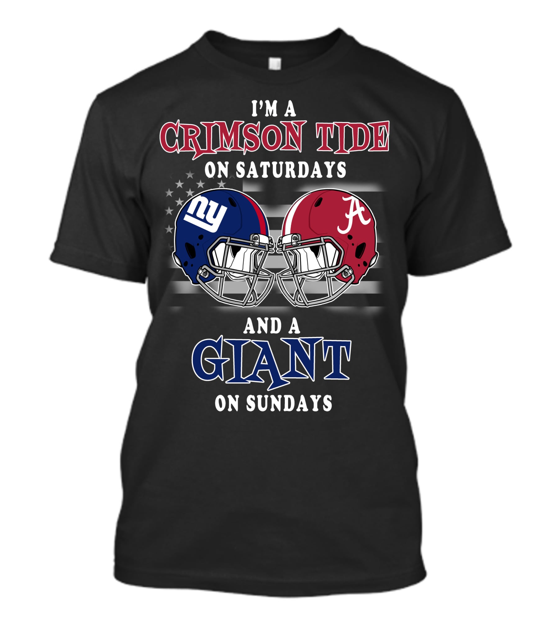 I'm A Crimson Tide On Saturdays And A Giant On Sundays T-Shirt