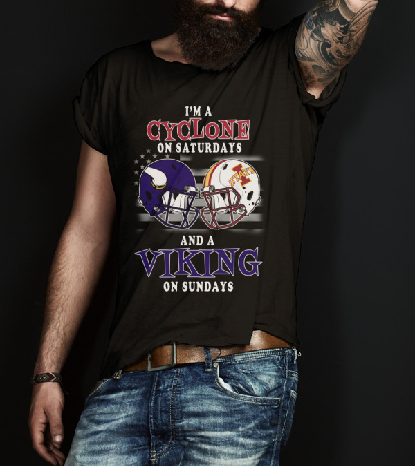 I'm A Cyclone On Saturdays And A Viking On Sundays T-Shirt