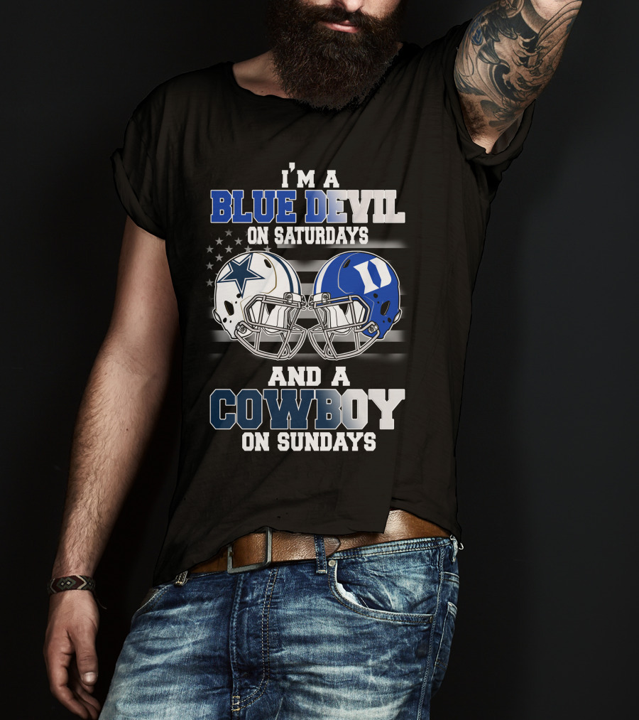 I'm A Blue Devil On Saturdays And A Cowboy On Sundays T-Shirt