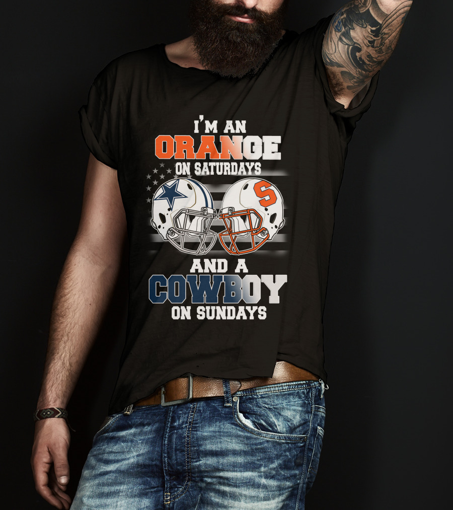 I'm An Orange On Saturdays And A Cowboy On Sundays T-Shirt