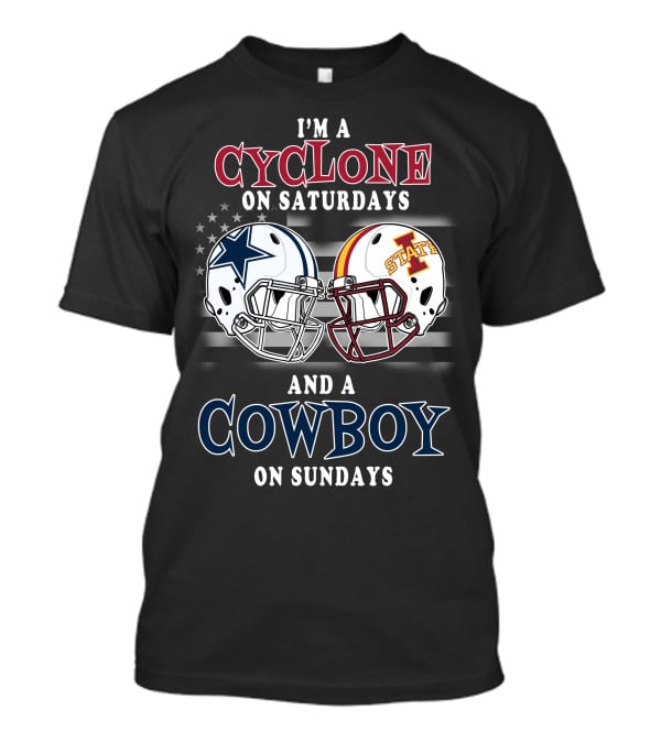 I'm A Cyclone On Saturdays And A Cowboy On Sundays T-Shirt