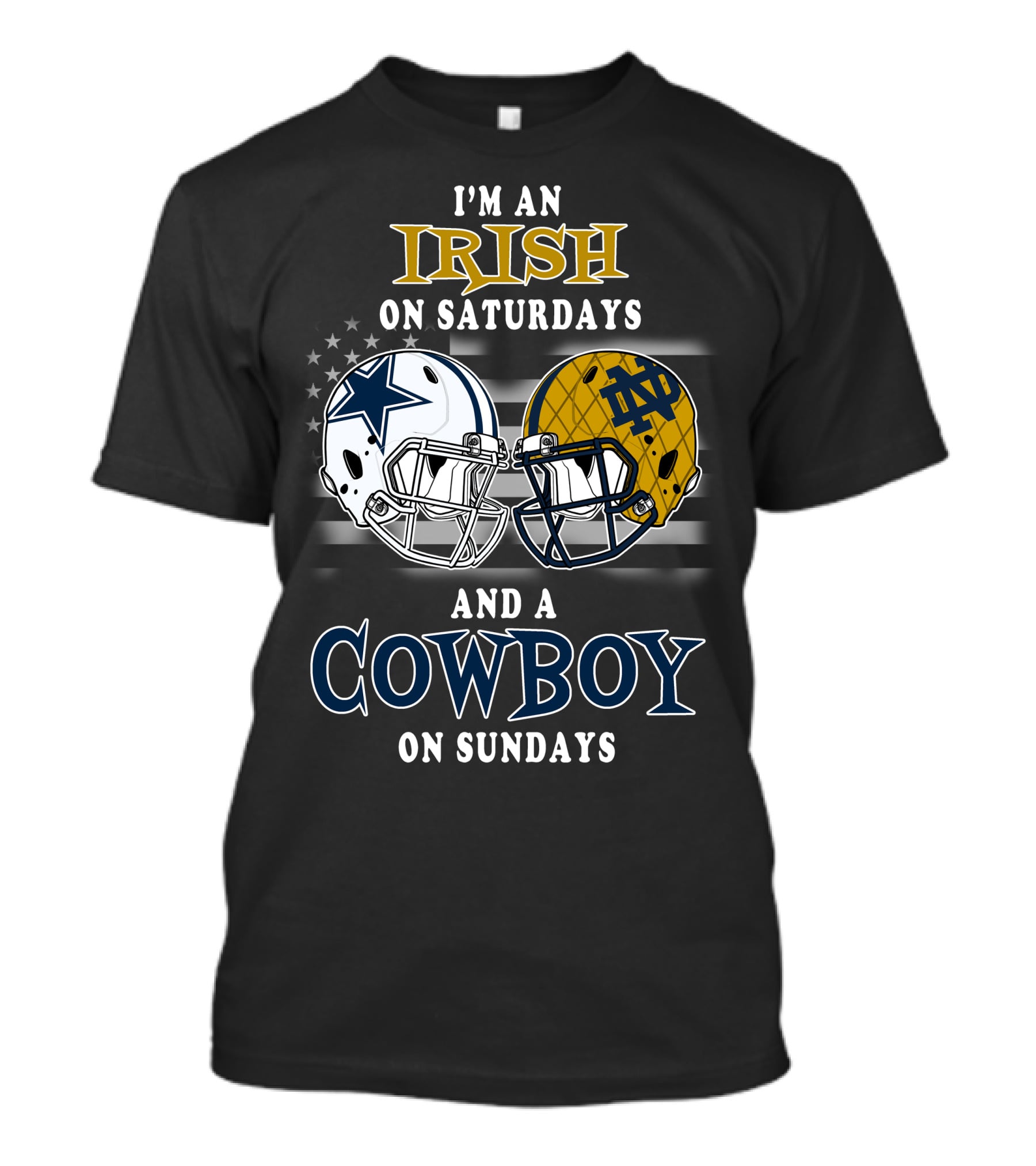 Notre Dame Irish Saturdays Dallas Cowboys Sundays Football Helmet T-Shirt