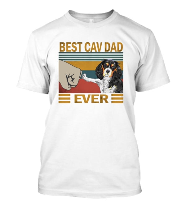 Best Cav Dad Ever T-Shirt