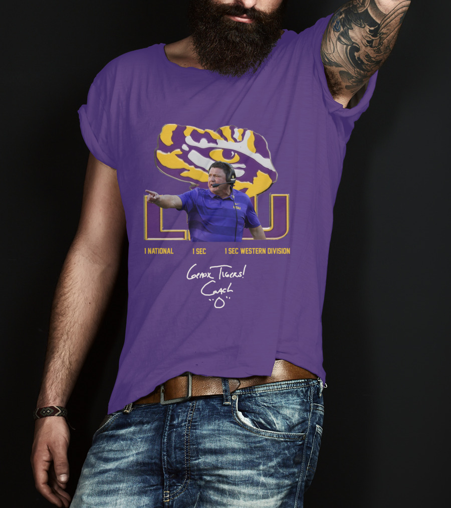 LSU Coach Ed Orgeron Geaux Tigers 1 National 1 SEC 1 SEC Western Division T-Shirt