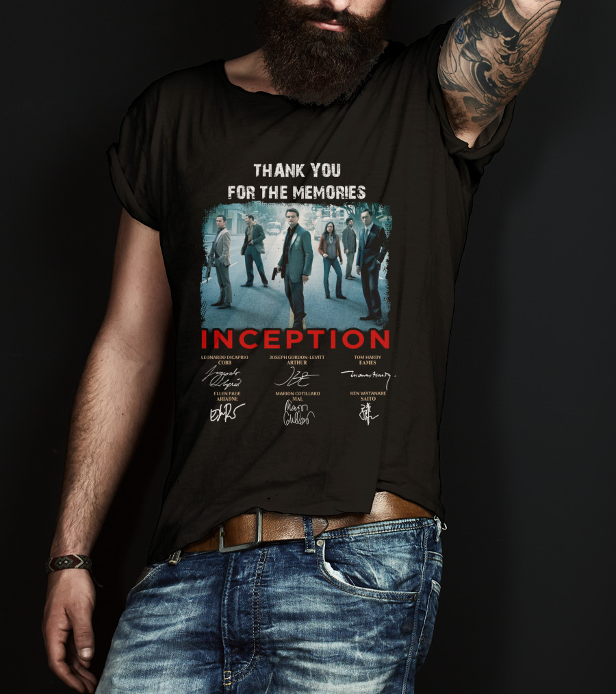 Thank You For The Memories Inception Cast Signatures Leonardo DiCaprio Joseph Gordon-Levitt Tom Hardy Marion Cotillard Ken Watanabe T-Shirt