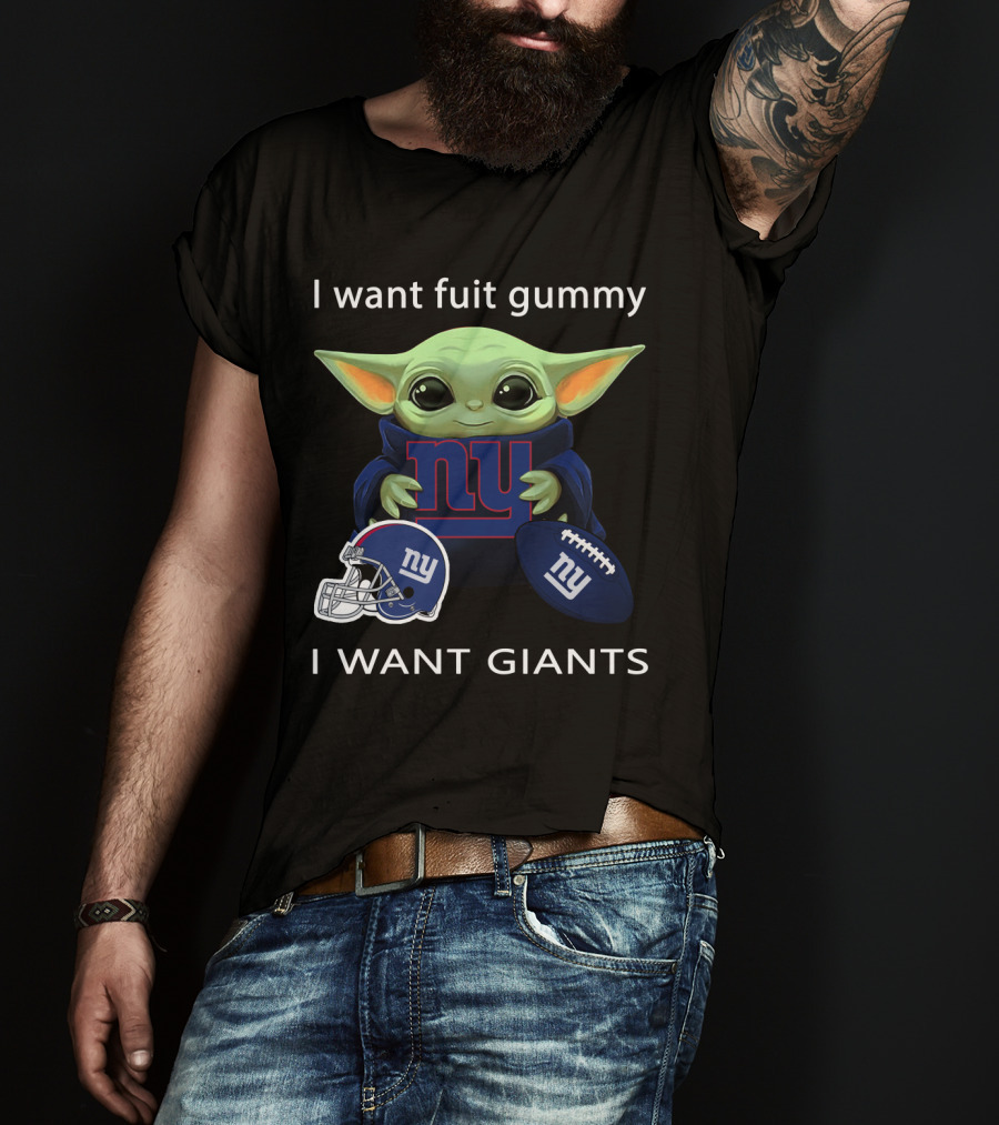 I Want Fuit Gummy I Want Giants Nyg Nfl Fan T-Shirt