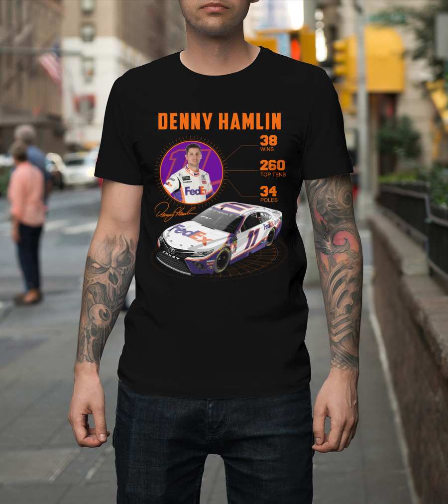 Denny Hamlin Fedex 11 Racing Stats 38 Wins 260 Top Tens 34 Poles T-Shirt