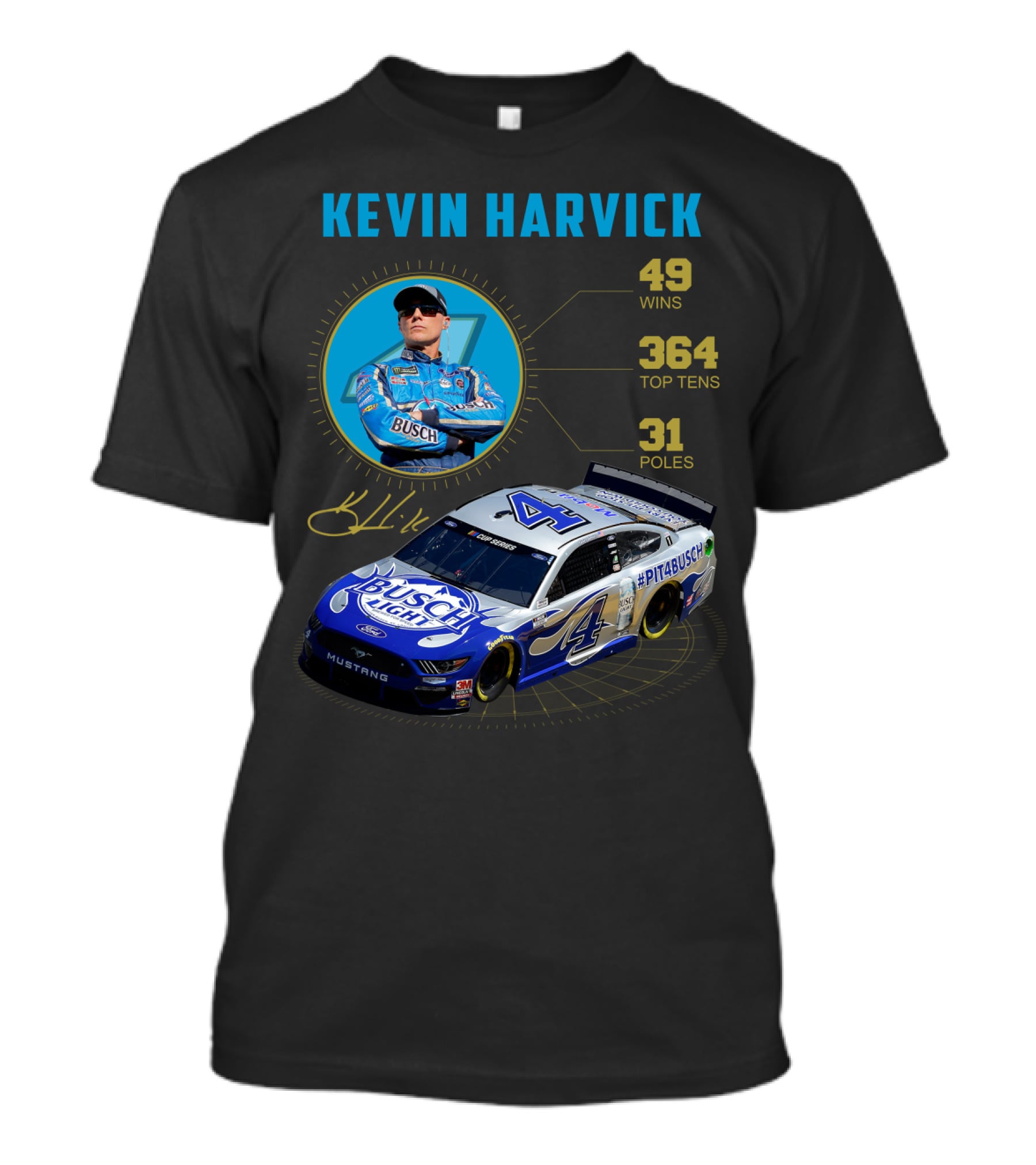 Kevin Harvick Nascar Busch Light 49 Wins 364 Top Tens 31 Poles T-Shirt