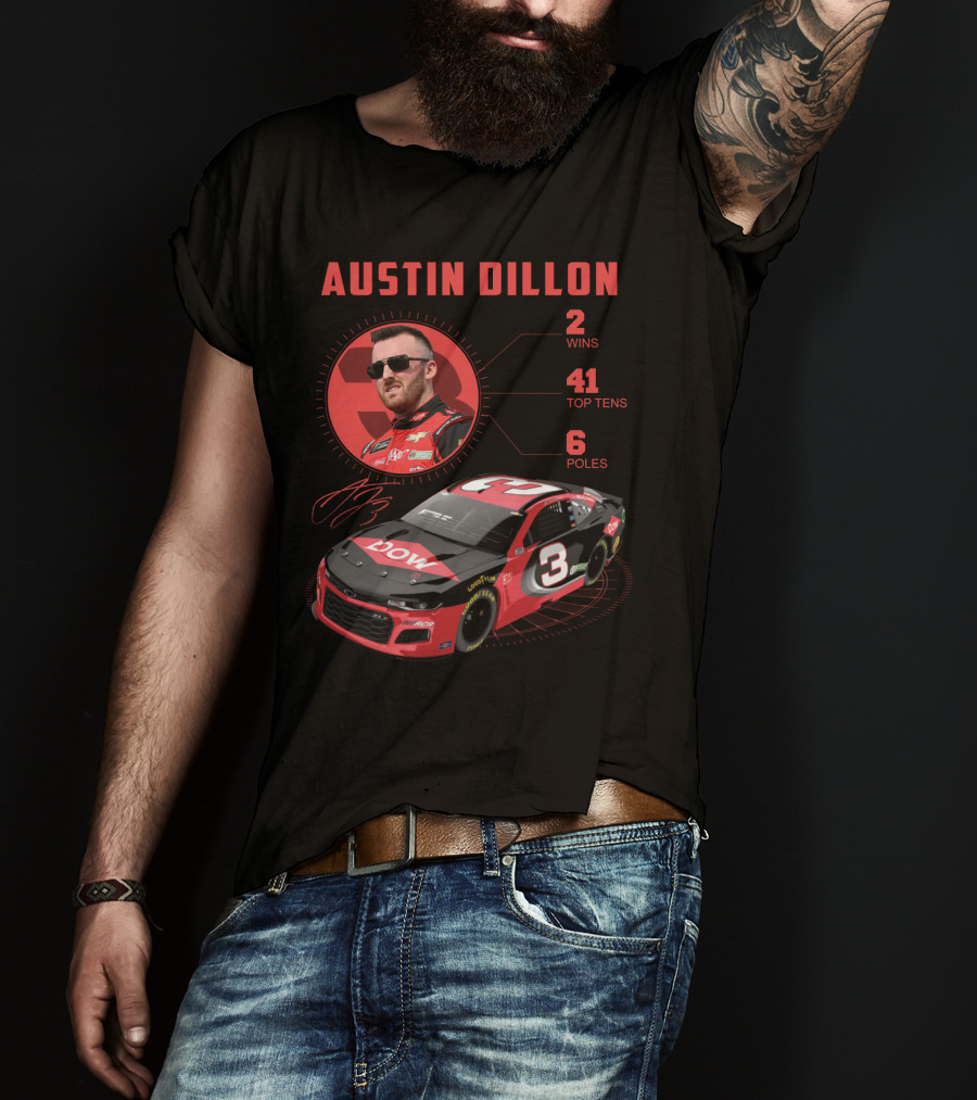Austin Dillon Nascar Profile 2 Wins 41 Top Tens 6 Poles T-Shirt
