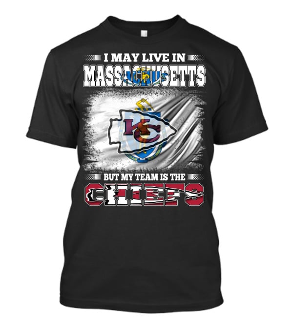 Massachusetts Resident Loyal To Kansas City Chiefs Football Team T-Shirt