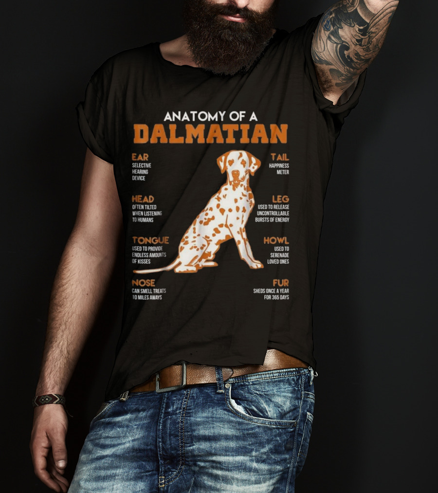 Anatomy Of A Dalmatian Ear Head Tongue Nose Tail Leg Howl Fur T-Shirt