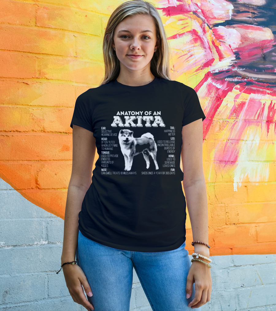 Anatomy Of An Akita Selective Hearing Device Happiness Meter Uncontrollable Energy Endless Kisses T-Shirt
