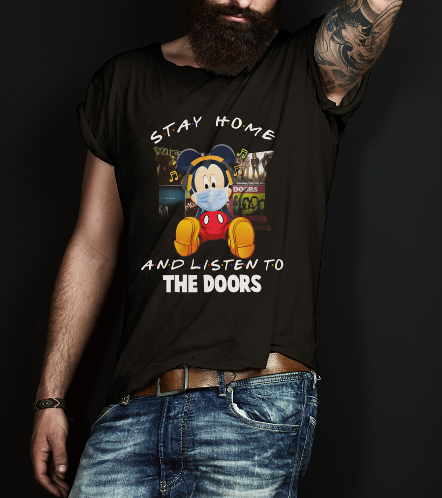 Stay Home And Listen To The Doors Mickey Masked Headphones T-Shirt
