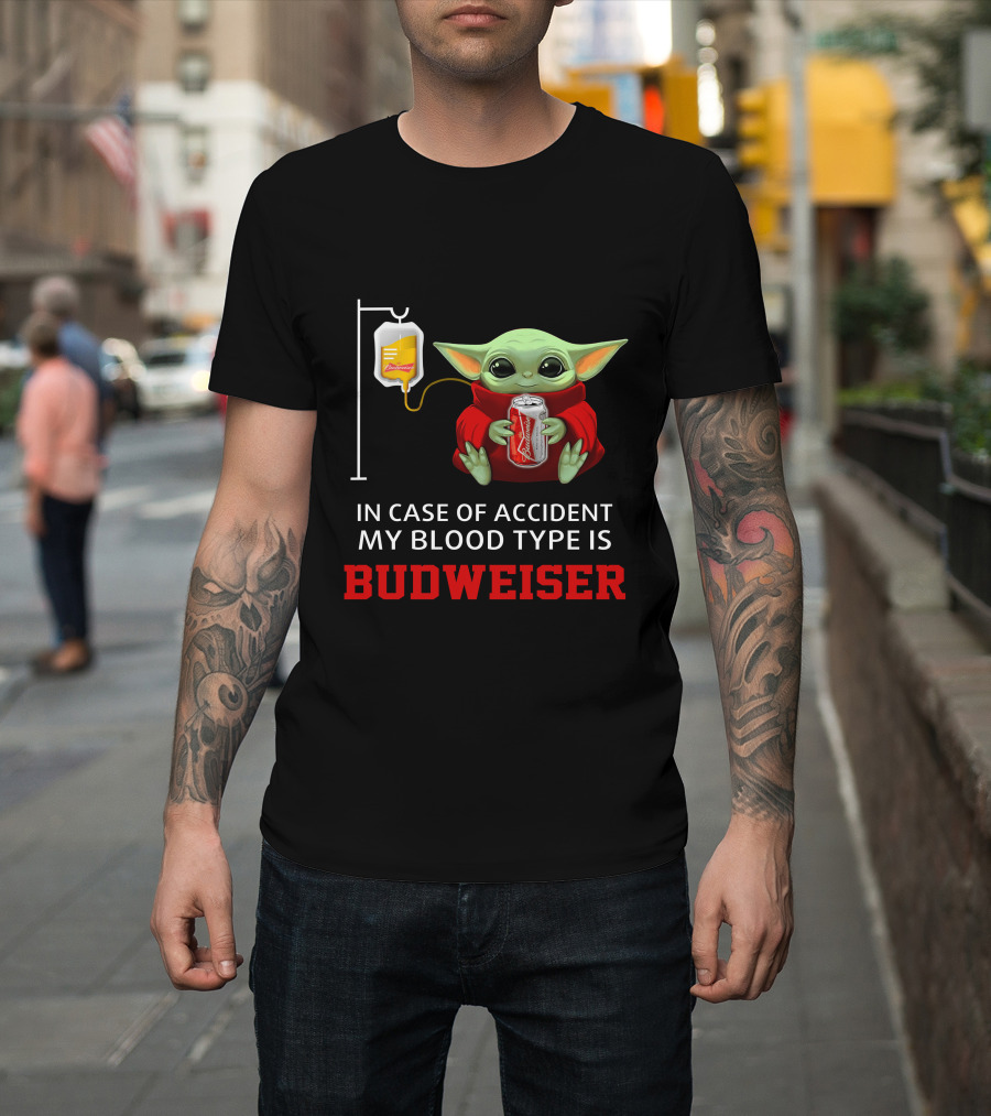 In Case of Accident My Blood Type Is Budweiser Baby Yoda Holding Can T-Shirt